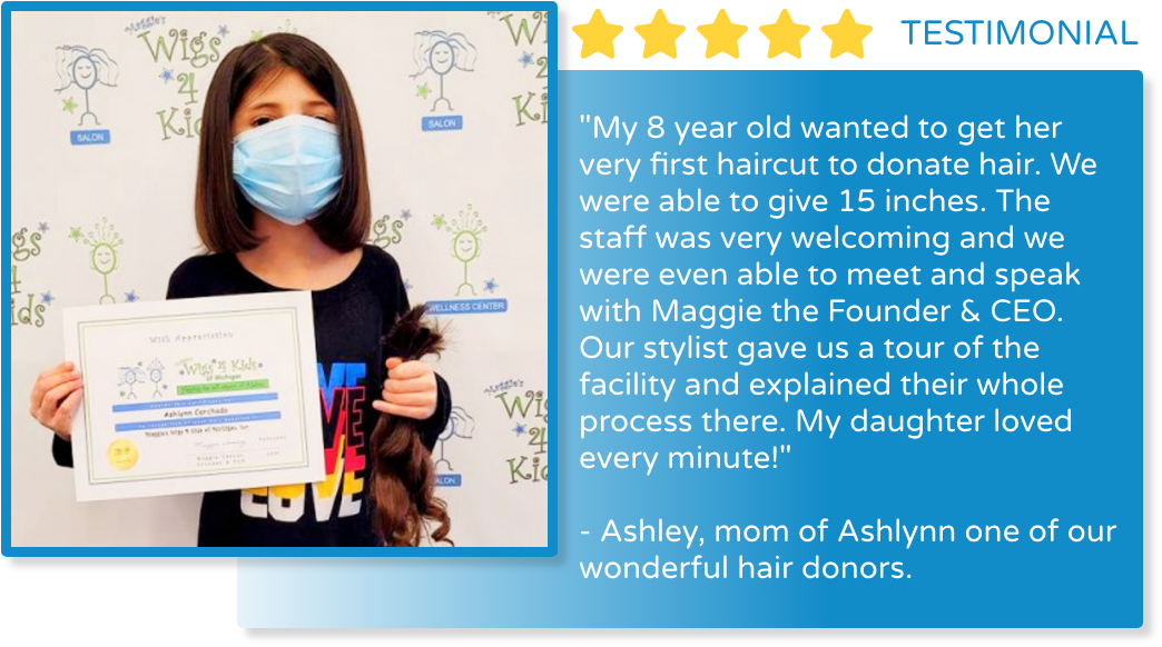 Hair Donations: How to Donate Your Hair | Wigs4Kids - testimonial